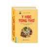 Y Học Tùng Thư - Gồm Đủ Y Lý Và Phép Trị Liệu Của Đông Tây