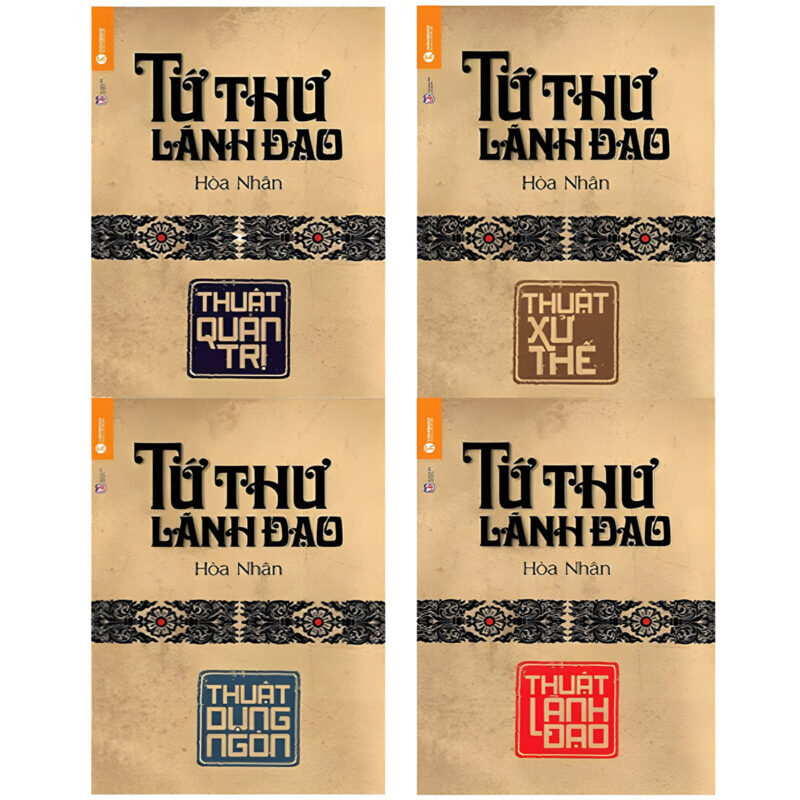 Bộ 4 cuốn "Tứ Thư Lãnh Đạo" (Bìa cứng) - Tác giả: Hoà Nhân