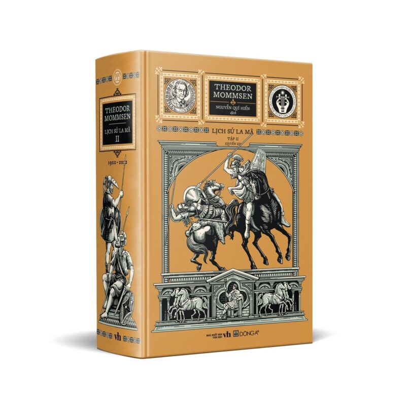 Lịch Sử La Mã Tập II - Theodor Mommsen phiên bản đặc biệt bìa vải