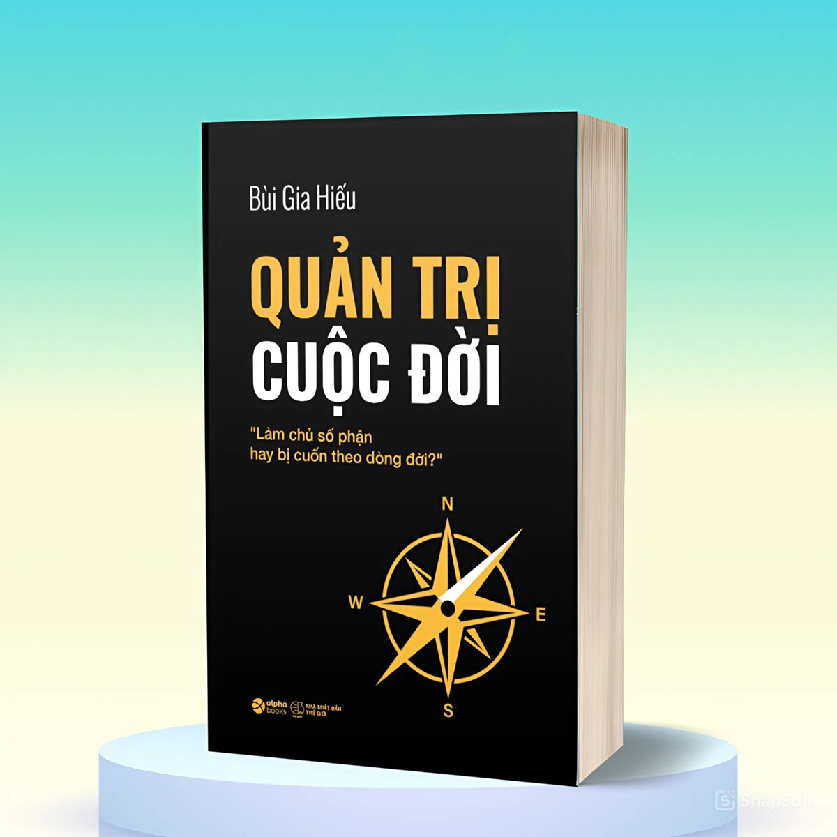 Sách Quản Trị Cuộc Đời - Tác giả Bùi Gia Hiếu