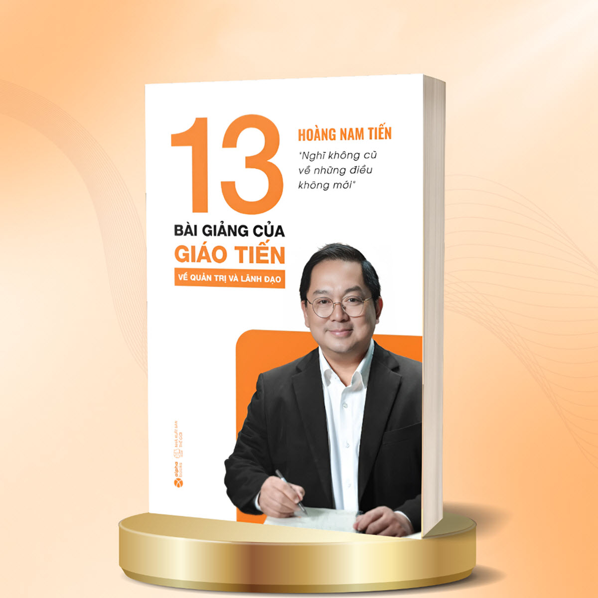 Sách 13 Bài Giảng Của Giáo Tiến Về Quản Trị Và Lãnh Đạo (in màu)