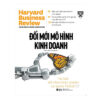 Đổi Mới Mô Hình Kinh Doanh - HBR On Business Model Innovation