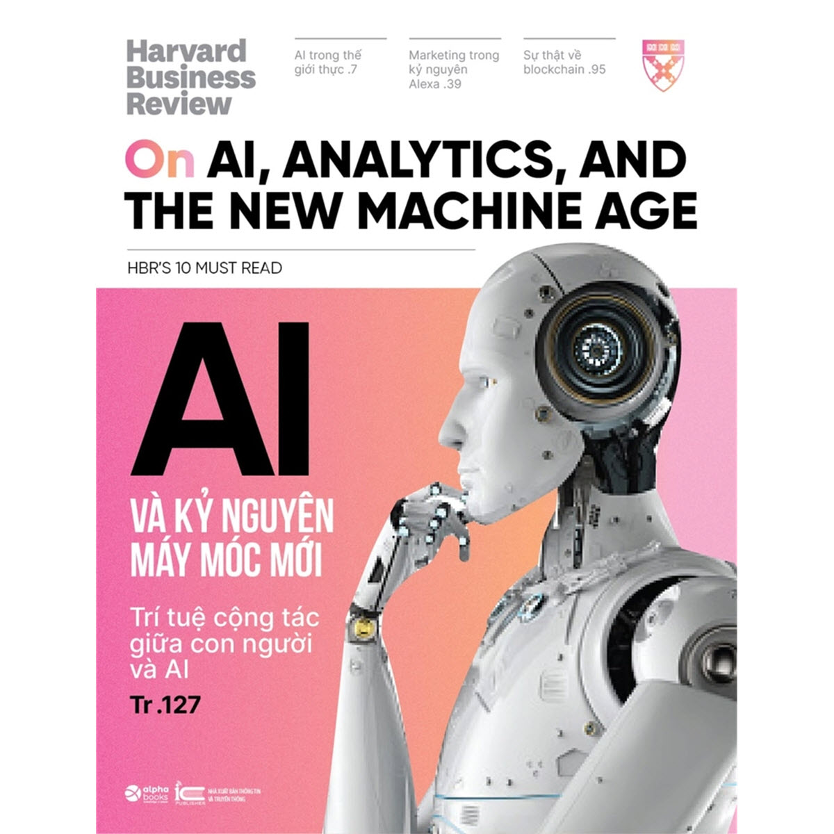 HBR Onpoint 2022 Kỳ 3: AI và kỷ nguyên máy móc mới