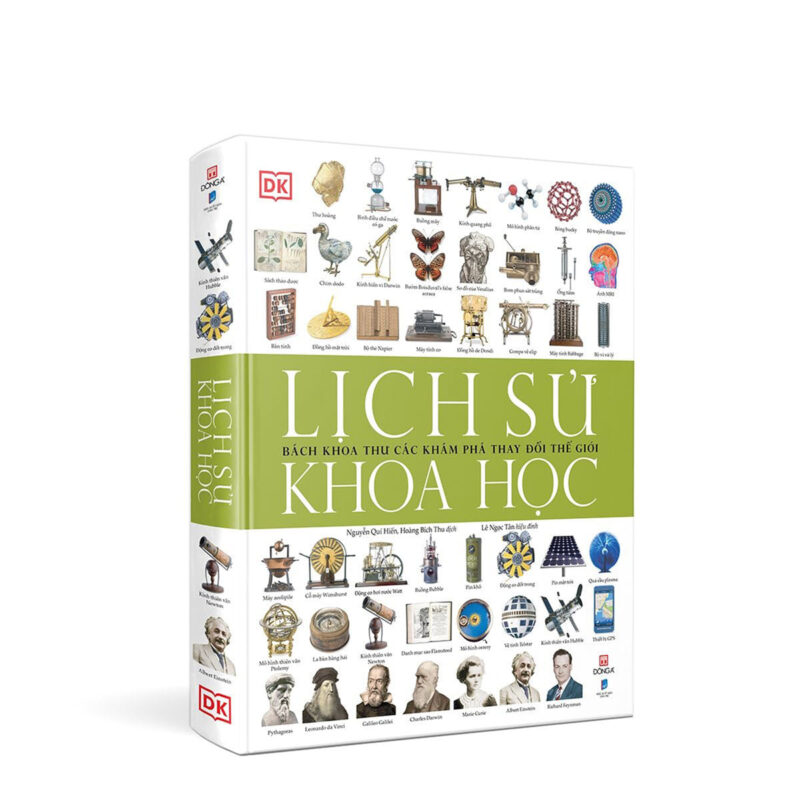 Lịch sử Khoa học – Bách khoa thư các khám phá thay đổi thế giới