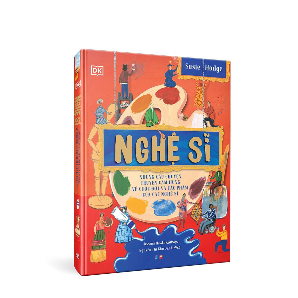 Nghệ sĩ - Những câu chuyện truyền cảm hứng về cuộc đời và tác phẩm của các nghệ sĩ