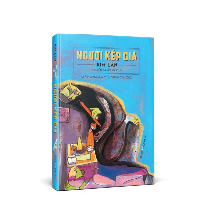 Người kép già - Truyện ngắn và vừa Kim Lân (Với 18 minh họa của Thành Chương)