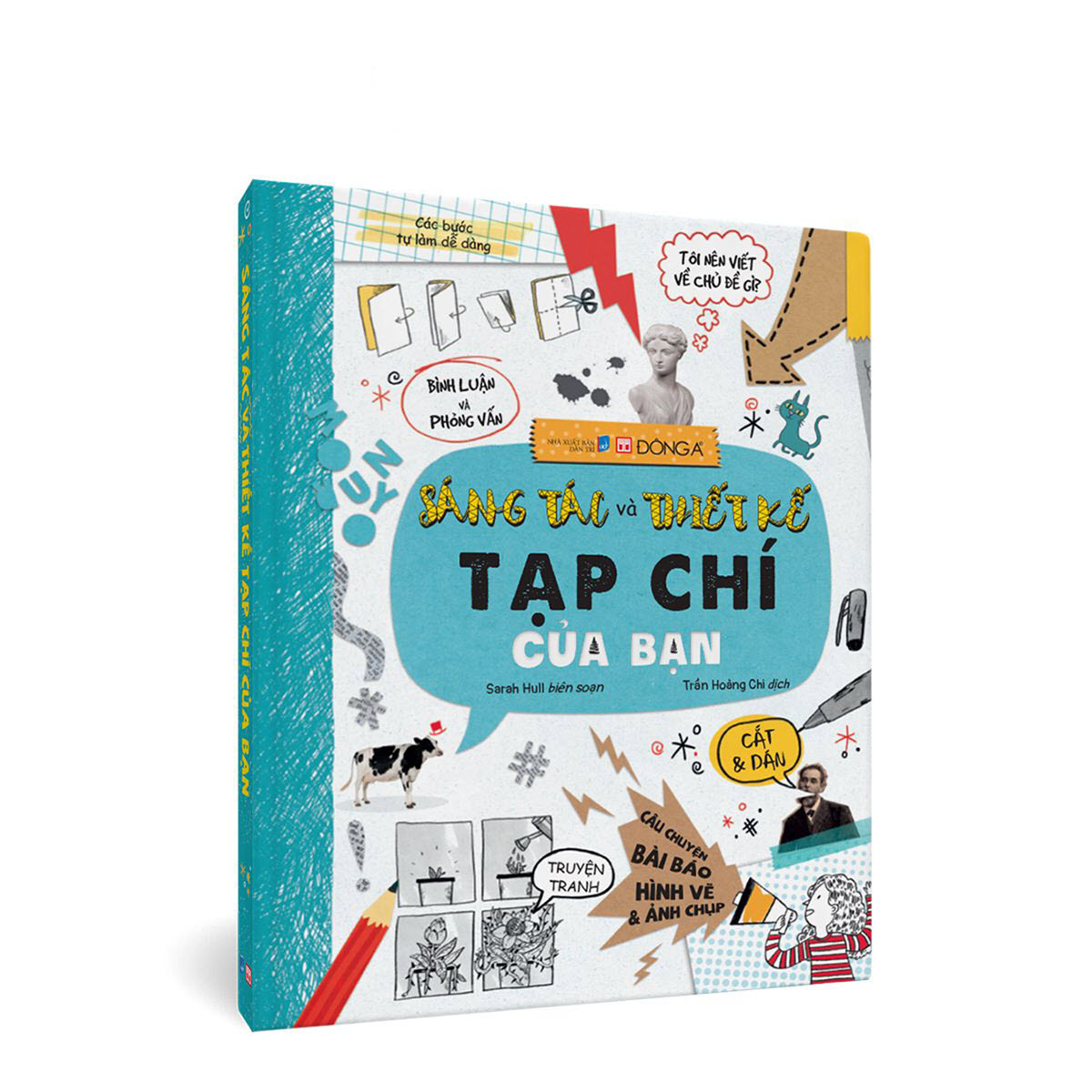 Sáng Tác Và Thiết Kế Tạp Chí Của Bạn - Sách Sáng Tạo Dành cho Trẻ Em & Người Lớn