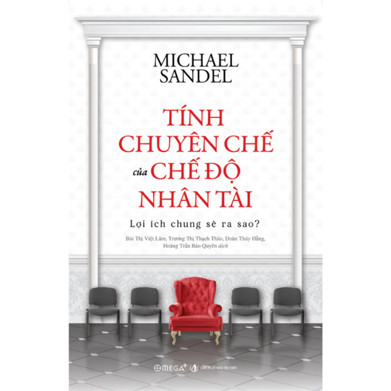 Tính Chuyên Chế Của Chế Độ Nhân Tài: Lợi Ích Chung Sẽ Ra Sao?