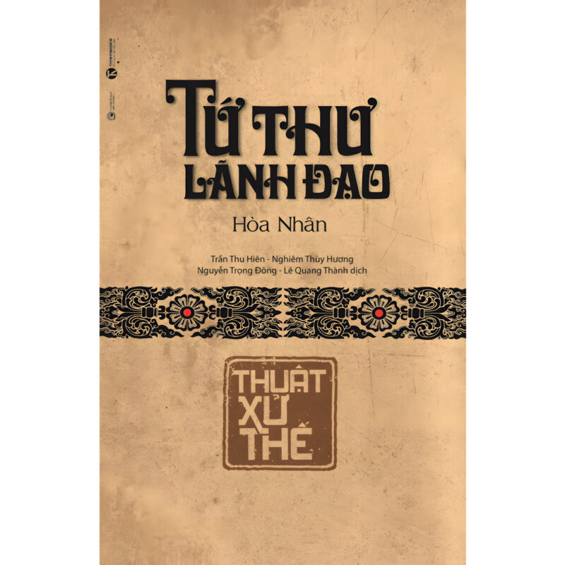 sách tứ thư lãnh đạo - thuật xử thế