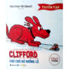 Tuyển tập 10 câu chuyện hay nhất về Clifford Chú Chó Đỏ Khổng Lồ