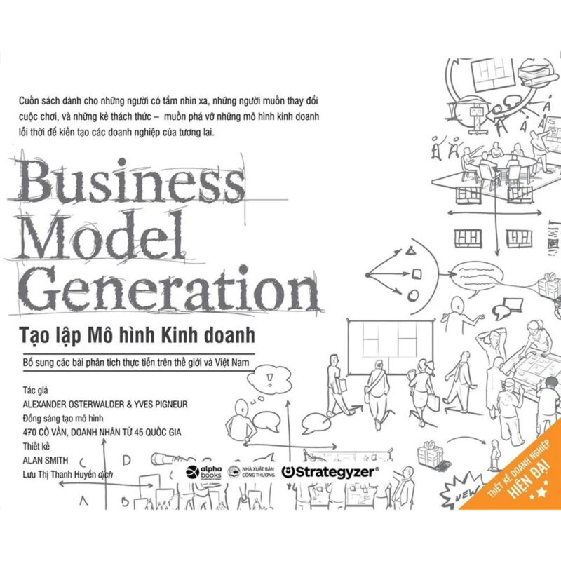 Business Model Generation - Tạo Lập Mô Hình Kinh Doanh