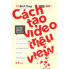 sách cách tạo video triệu view