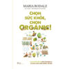 sách chọn sức khỏe, chọn organic