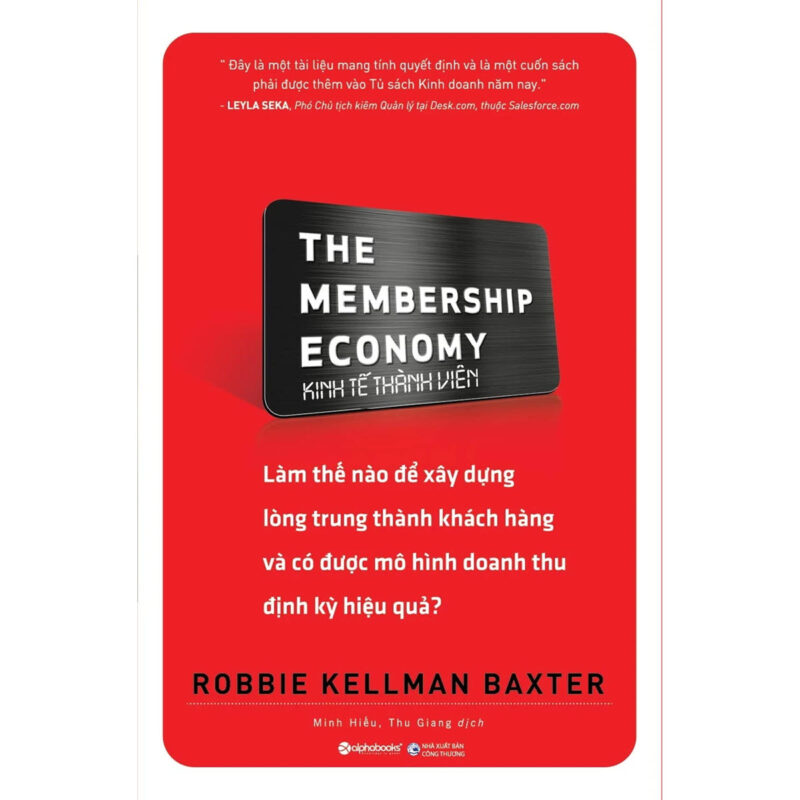 Sách Kinh Tế Thành Viên – The Membership Economy