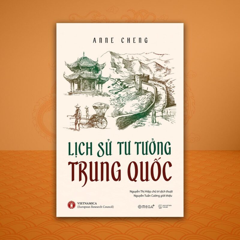 Sách “Lịch sử tư tưởng Trung Quốc” của Anne Cheng