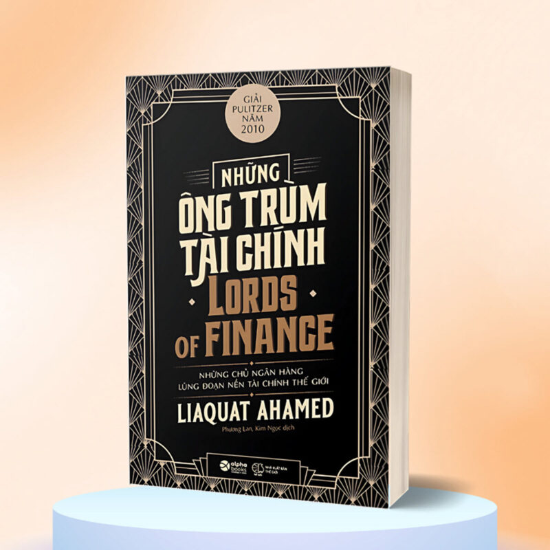 Những Ông Trùm Tài Chính - Những Chủ Ngân Hàng Lũng Đoạn Nền Tài Chính Thế Giới