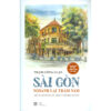 sách sài gòn ngoảnh lại trăm năm