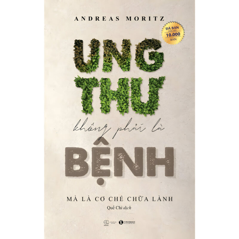 sách ung thư không phải là bệnh mà là cơ chế chữa lành (tái bản 2025)