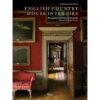 Sách English Country House Interiors - Jeremy Musson