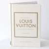 Sách Little Book of Louis Vuitton: The Story of the Iconic Fashion House