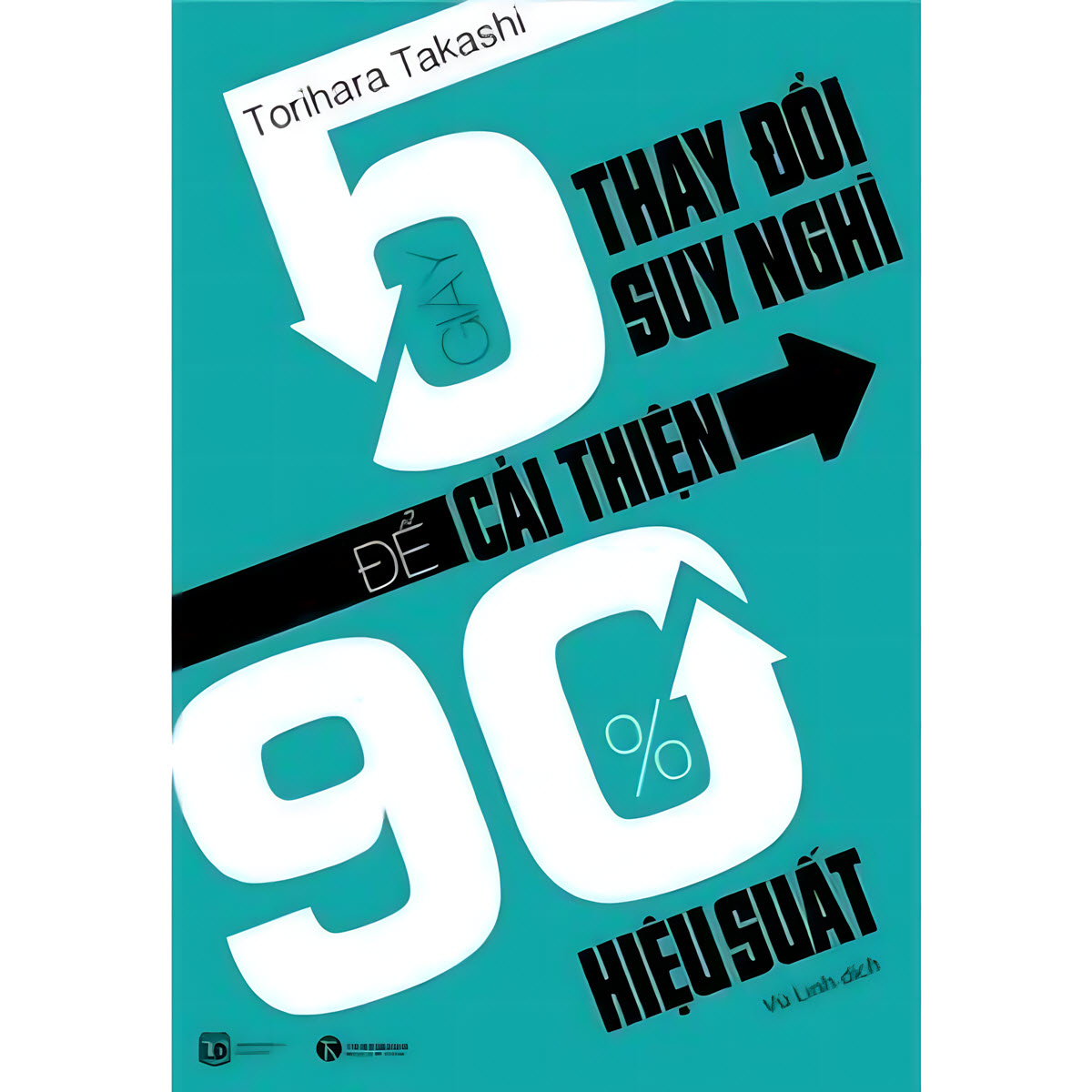 sách 5 giây thay đổi suy nghĩ cải thiện hiệu suất