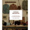Sách Vintage Menswear: A Collection from The Vintage Showroom