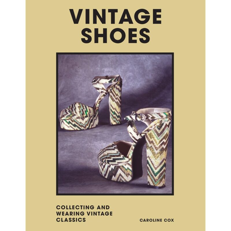 Sách Vintage Shoes: Collecting and Wearing Vintage Classics (Bìa Cứng)