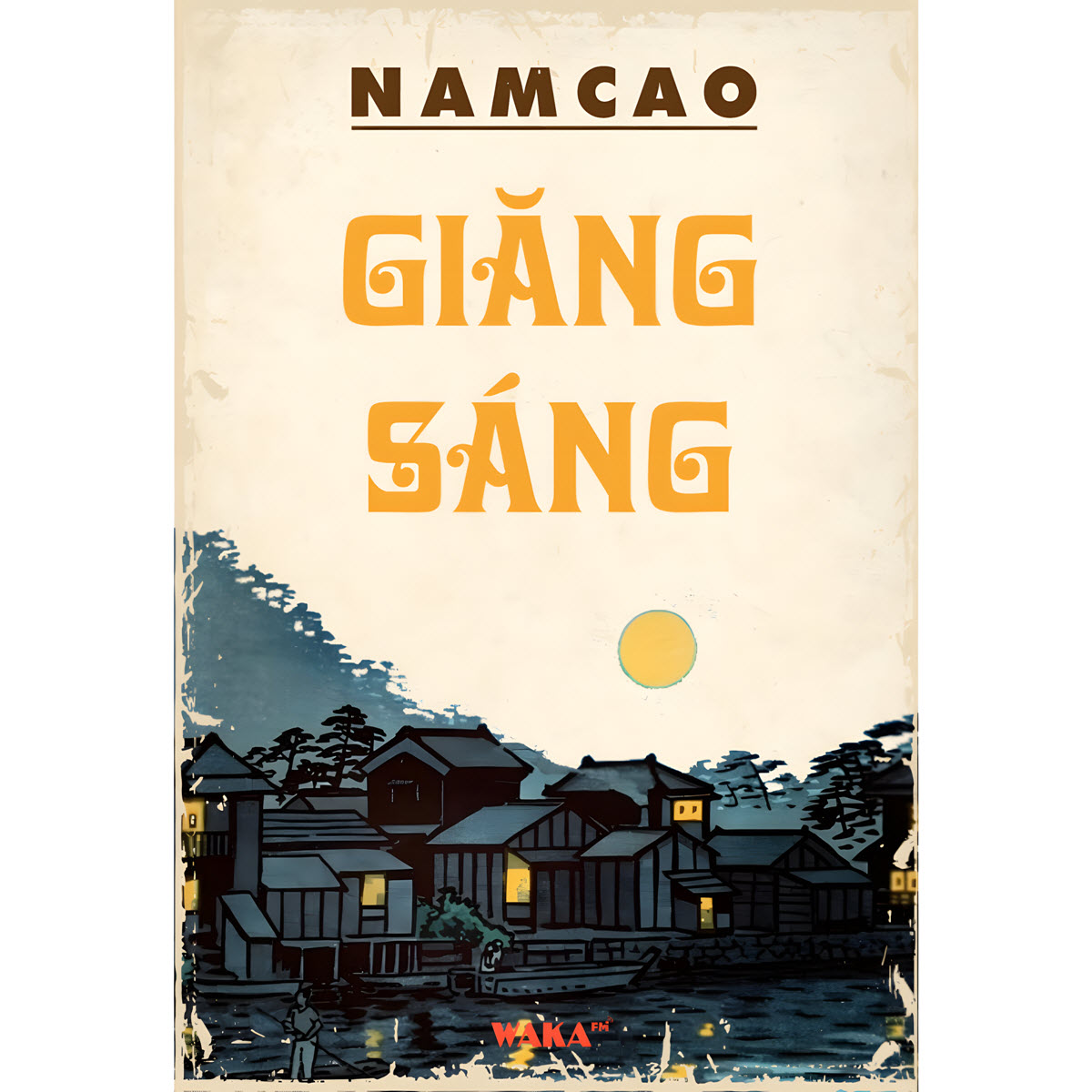 tác phẩm truyện giăng sáng