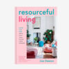 Sách Resourceful Living: Revamp Our Home With Key Pieces, Vintage Finds and Creative Repurposing