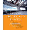Sách The Atlas of Abandoned Places (Bìa Cứng)